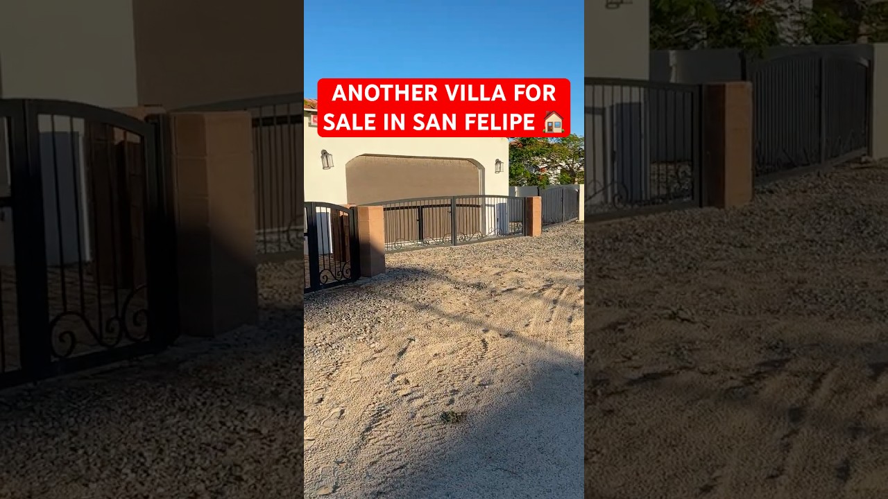 ANOTHER VILLA FOR SALE IN SALE IN SAN FELIPE, BAJA 🏠 🌴 🌞 🌊