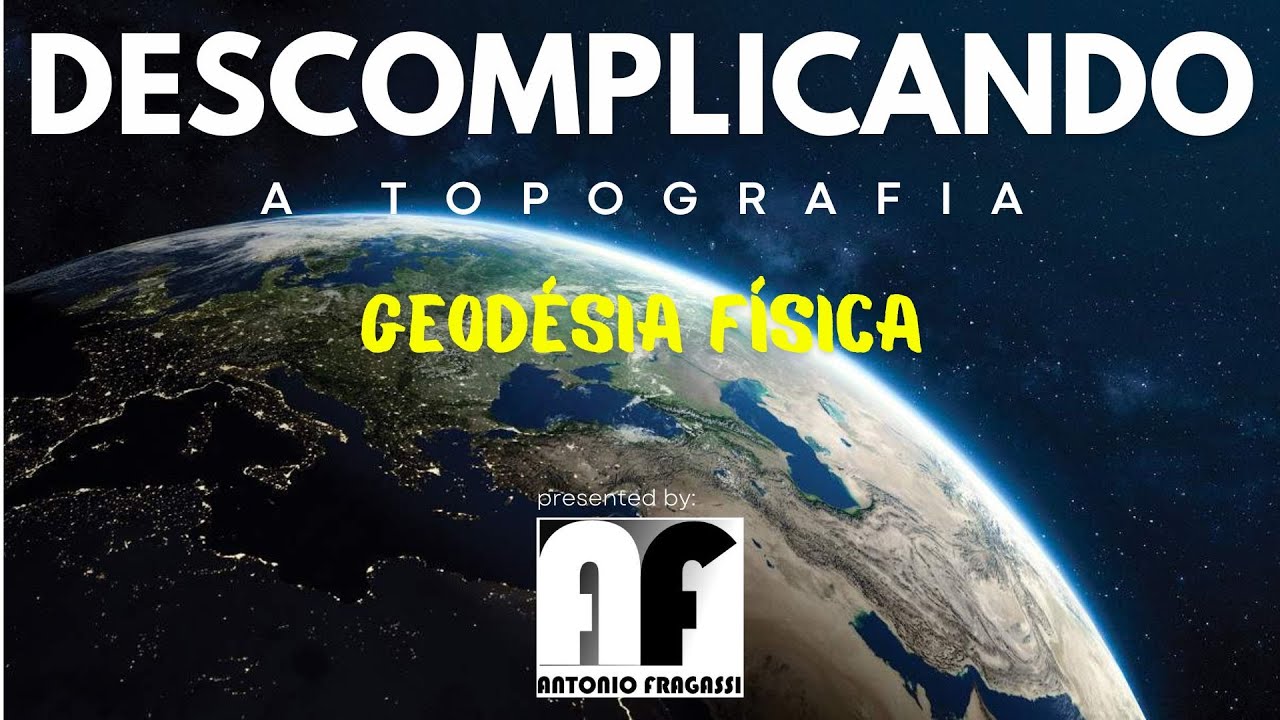 CURSO DE GEODESIA FISICA - PARTE 3