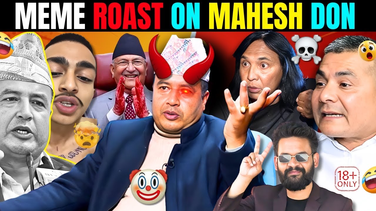 Mahesh Basnet Meme Roast 🔥 | Balen, Durga Prasai, KP Oli & More!