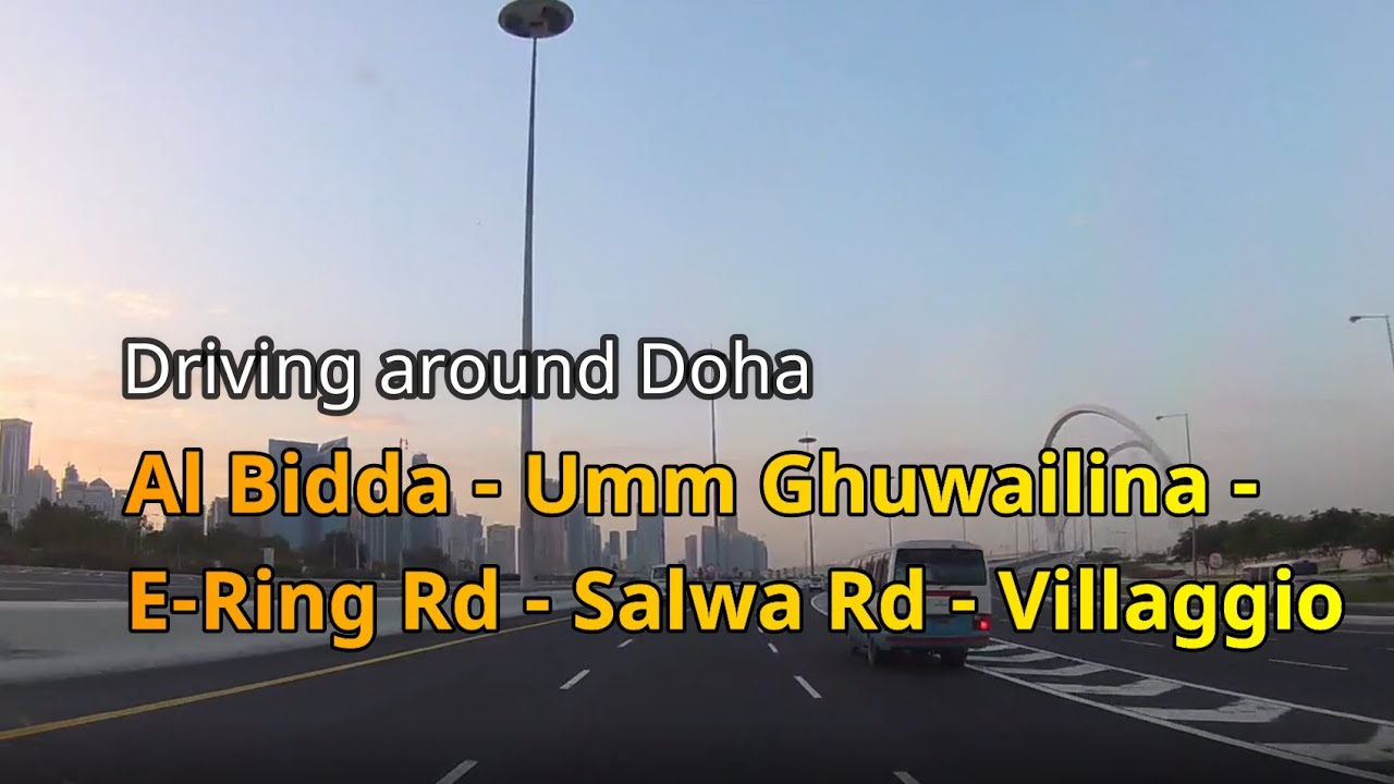 Al Bidda - Umm Ghuwailina - E Ring Rd - Salwa Rd -  Villaggio | Driving around Doha, Qatar