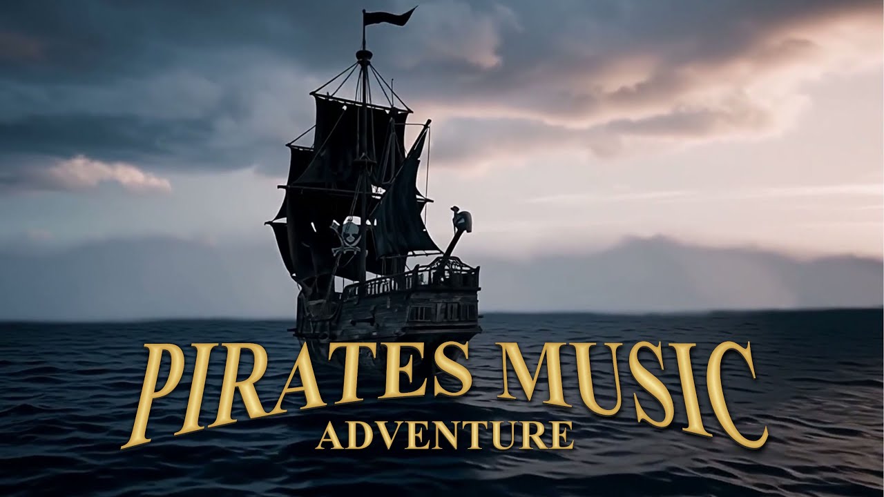 Sea Adventure Music | Pirate Ocean Theme