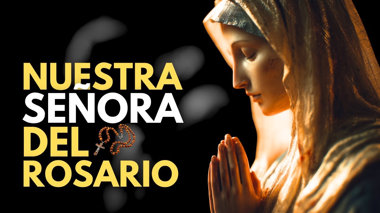 7 de Octubre - Nuestra Señora del Rosario: La Madre que nos Protege