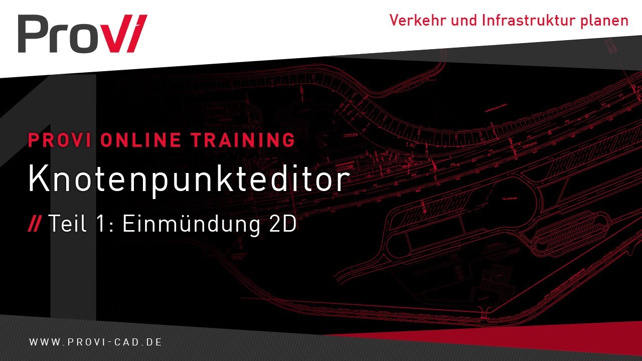 Knotenpunkteditor Teil 1 - Einmündung 2D