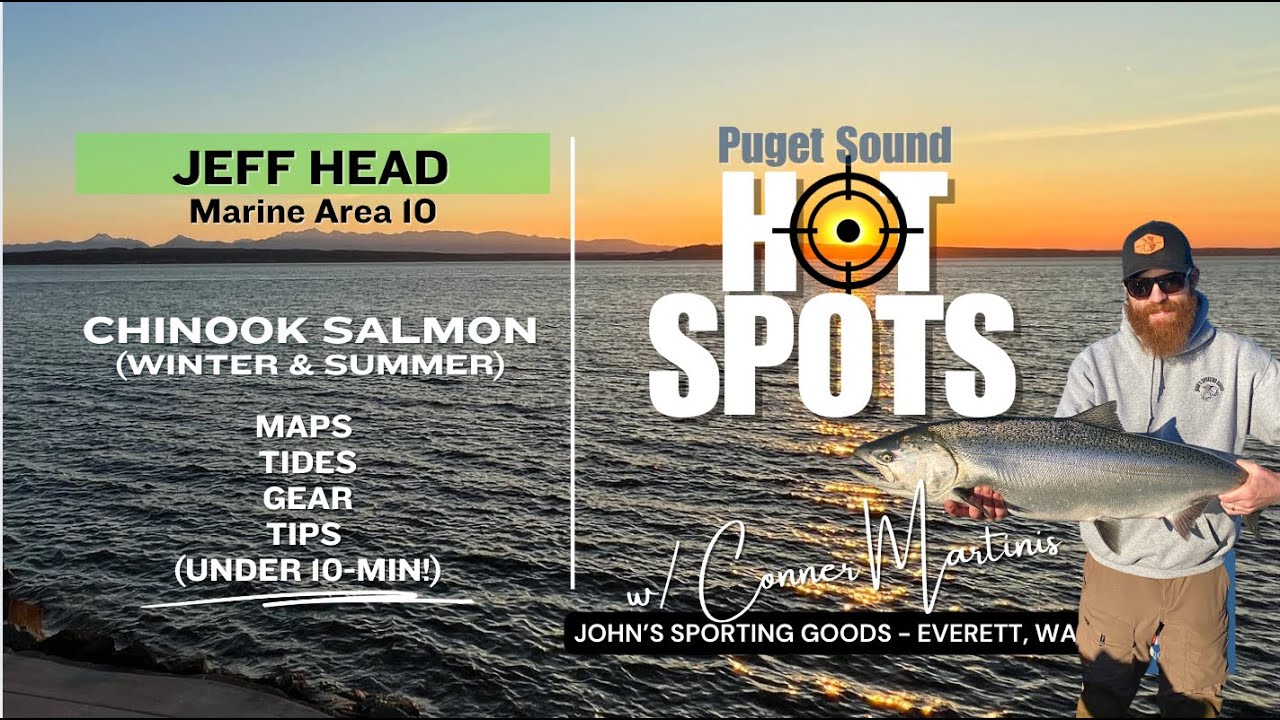 Fishing Jeff Head For Chinook Salmon - Gear, Tides, Maps in Under 10 Min