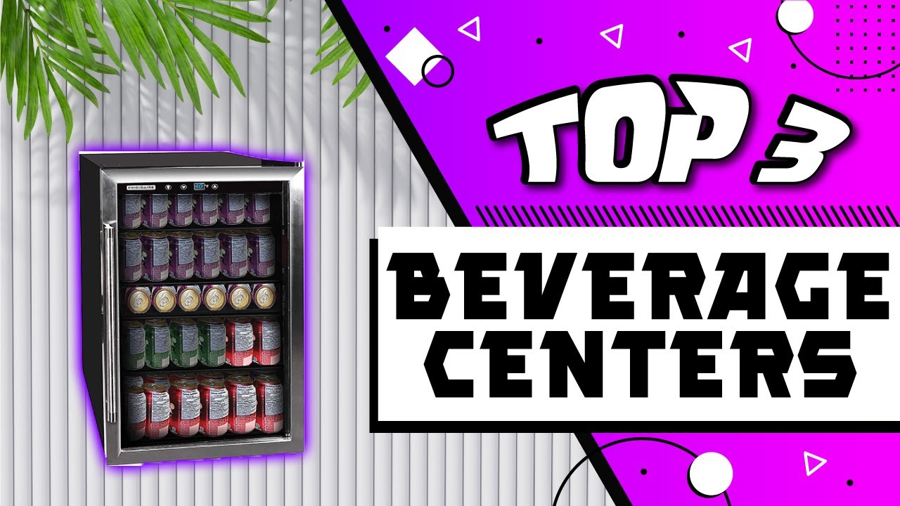 Best Beverage Center