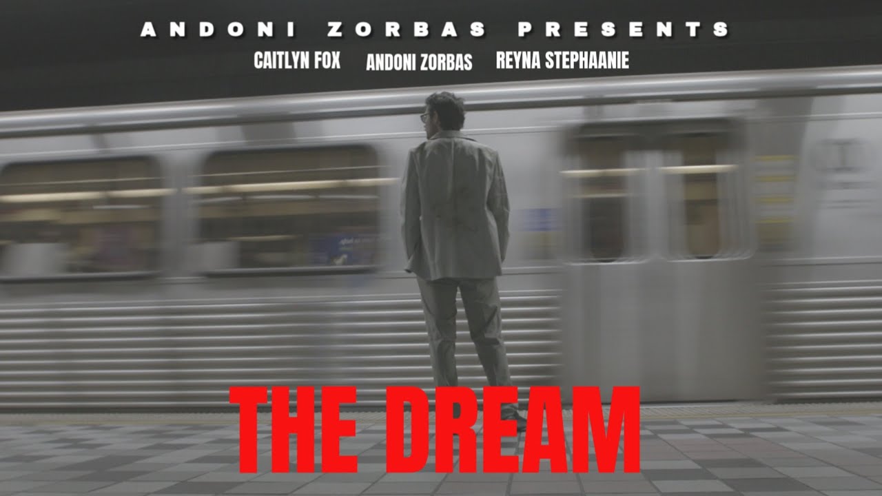 The Dream | Official Trailer | Adler & Associates Entertainment | Andoni Zorbas