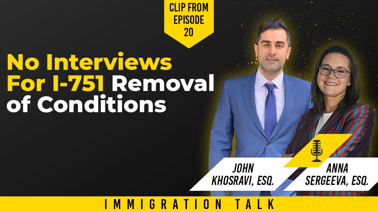 No Interviews For I-751 Removal of Conditions
