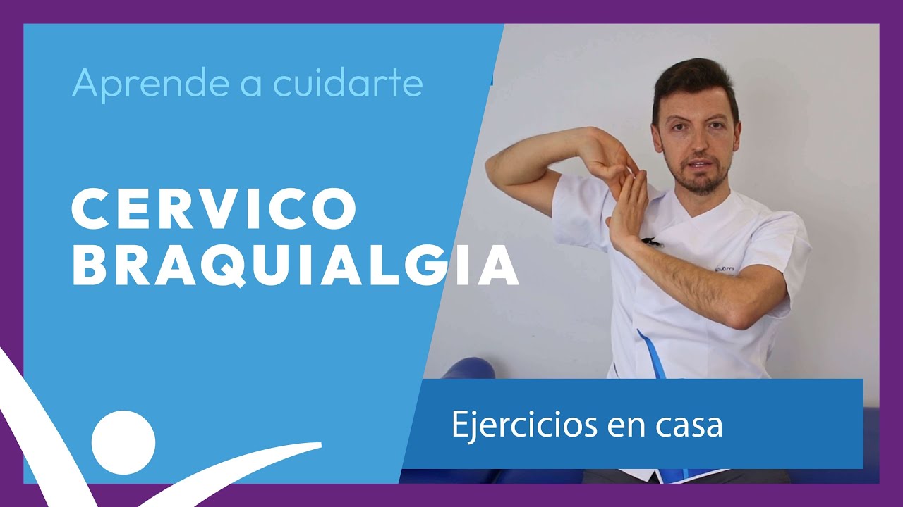 Estos son los Mejores Ejercicios para la Cervicobraquialgia