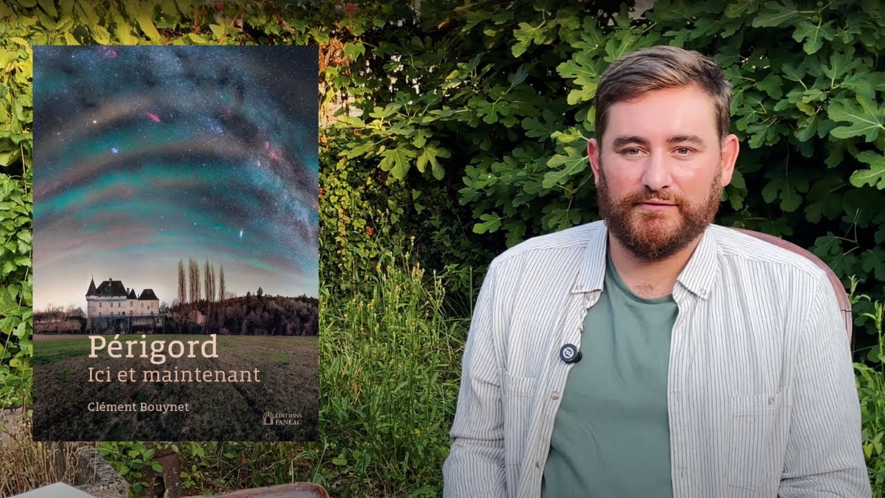 « Parler du Périgord vivant » : Clément Bouynet conjugue la Dordogne au présent