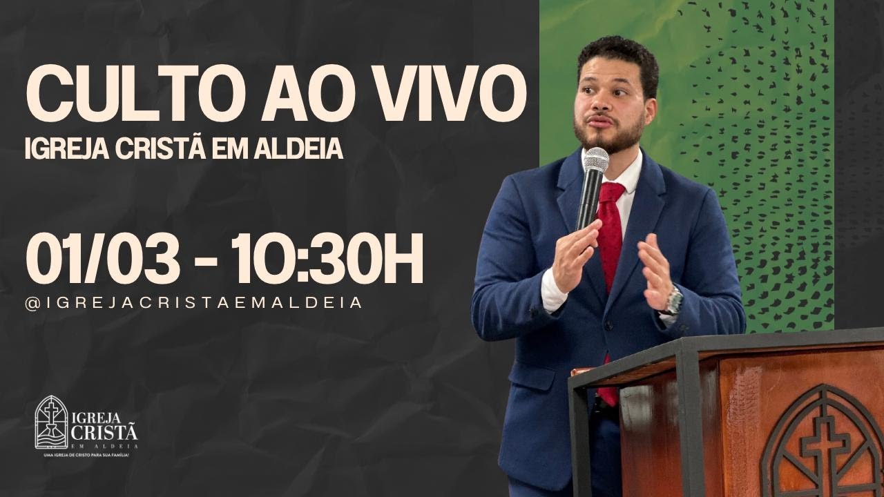 CULTO MANHÃ AO VIVO - 10:30h || Ev. Gabriel CBO || Igreja Cristã em Aldeia