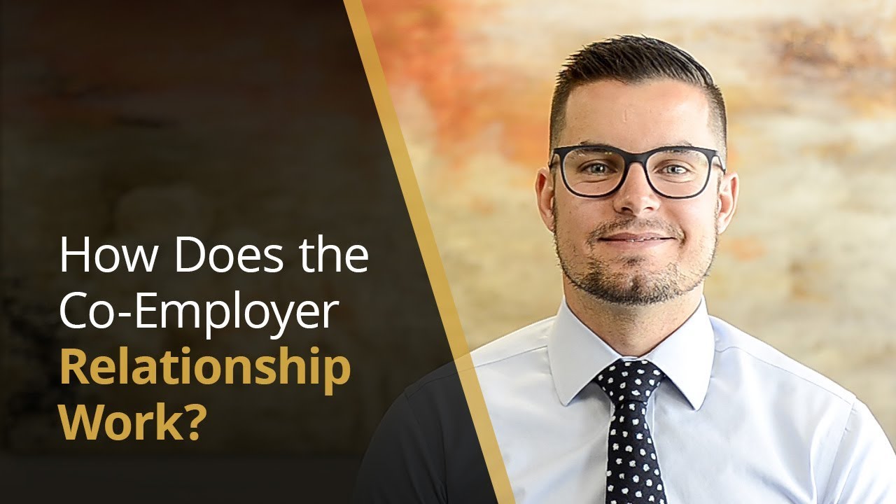 How Does The Co Employer Relationship Work