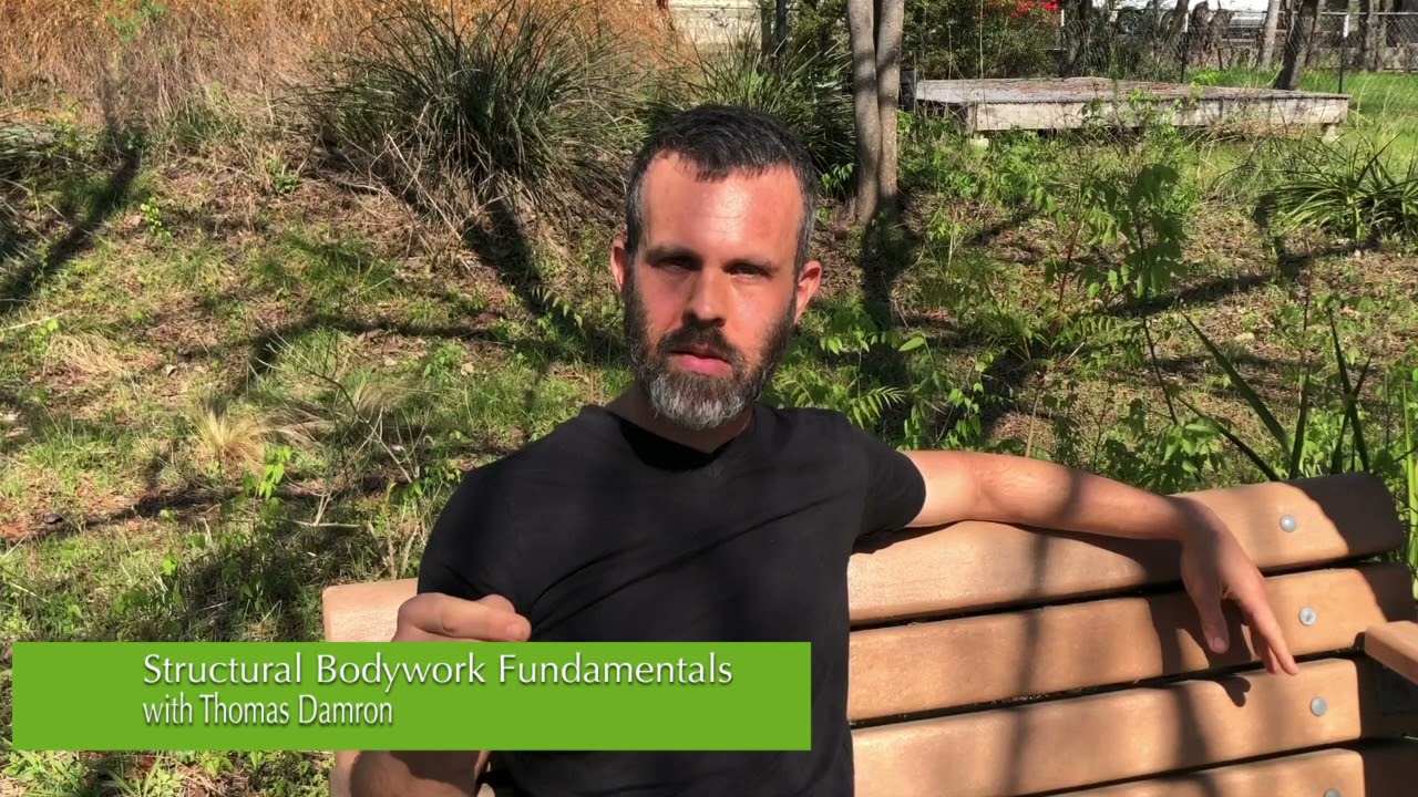 Structural Bodywork Fundamentals with Thomas Damron