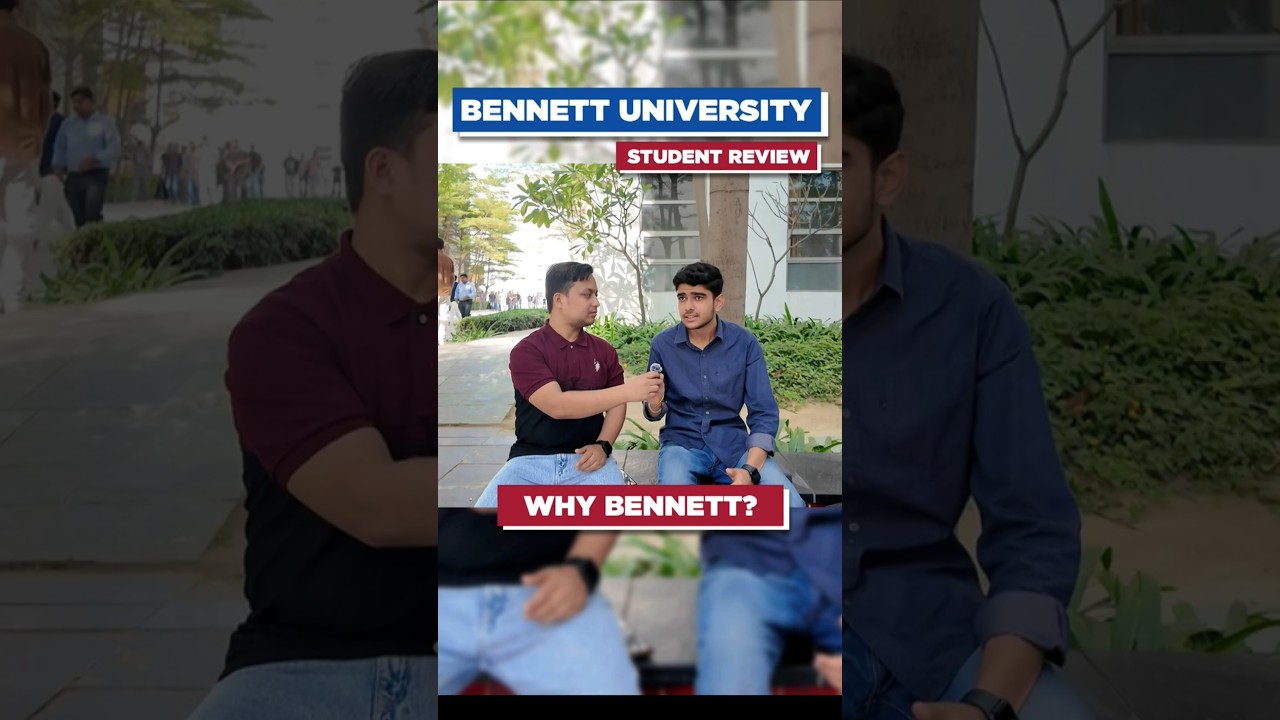 WHY Bennett University 😲| Bennett University Review | Bennett Greater Noida Honest Review | Fee