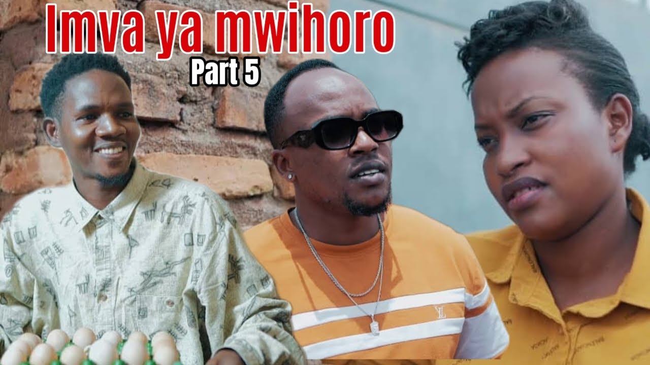 IMVA YA MWIHORO PART 5