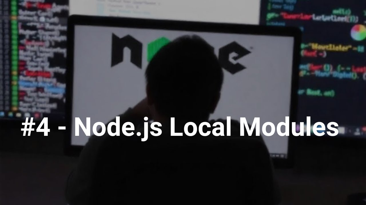 #4 Node.js Local Modules Explained: How to Create and Use Custom Modules