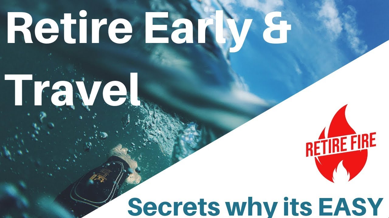 Retire Early and Travel Essentials - 7 Reasons Why Traveling is Better than Staying Home