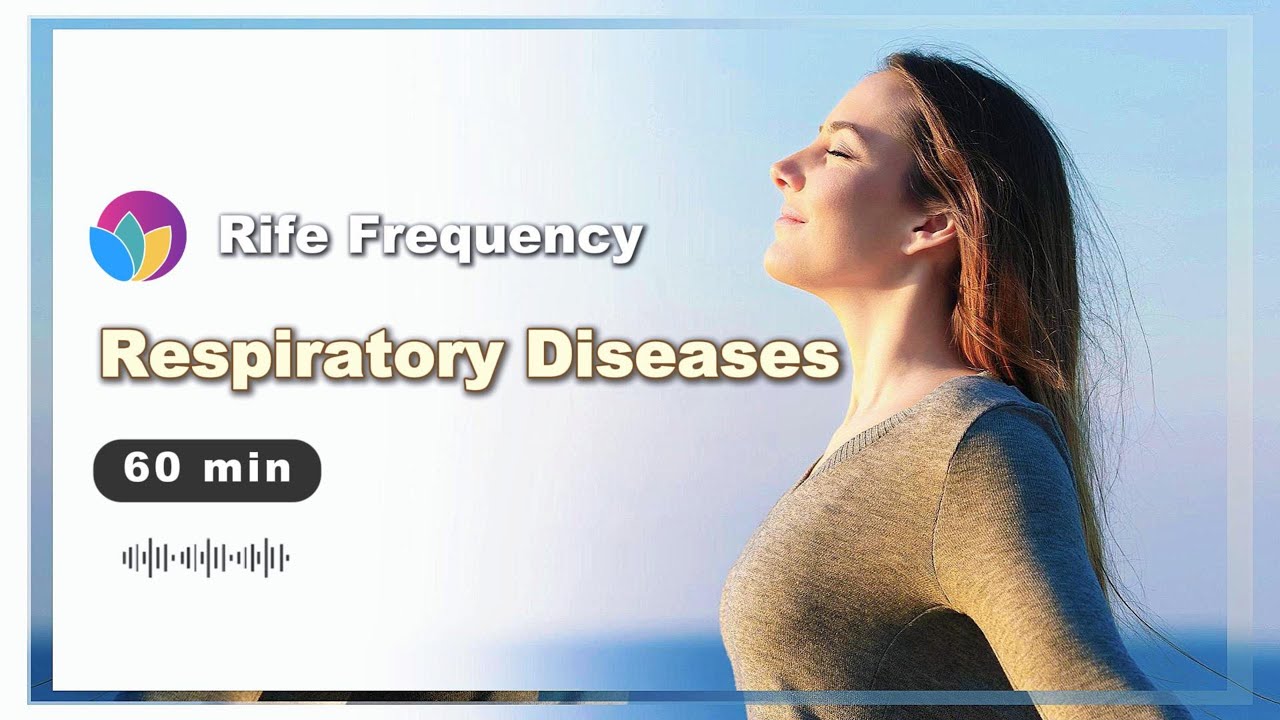 Clearer Breathing For Lungs & Airways | Respiratory Health Support: Rife Freq For Respiratory Relief