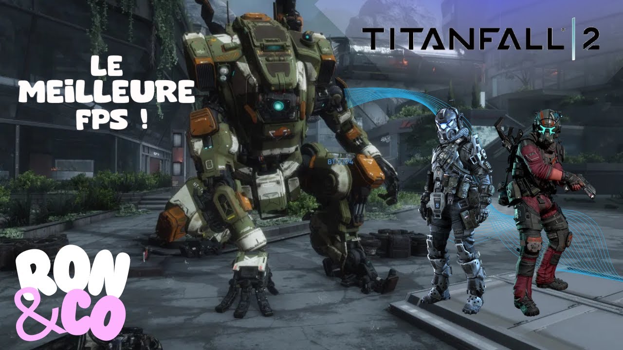 Titanfall 2 Meilleur FPS !! (pas de négociation)