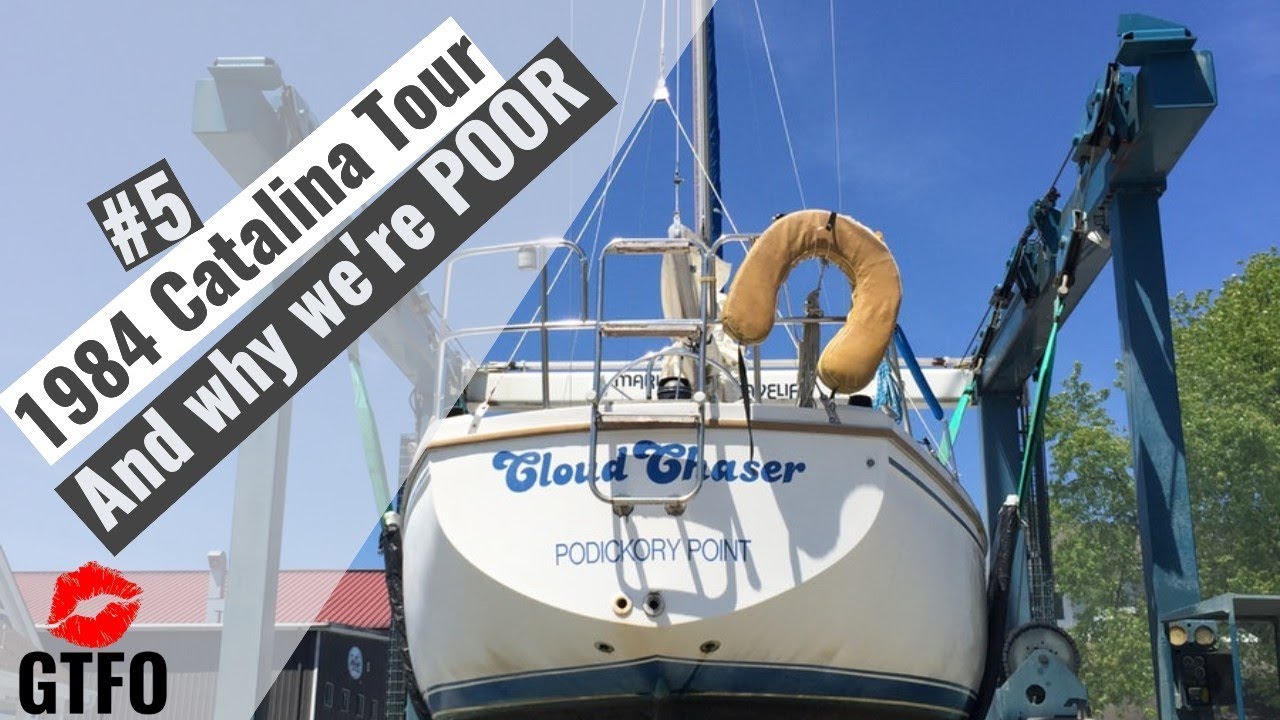 GTFO plan #5: Tour of our 1984 Catalina 30'