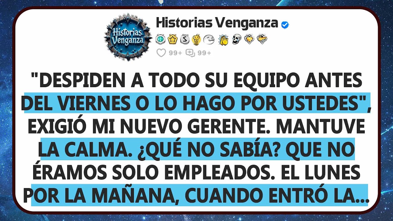 El Nuevo Gerente Me Ordenó Despedir A Mi Equipo, Pero No Sabía Quiénes Éramos En Verdad.