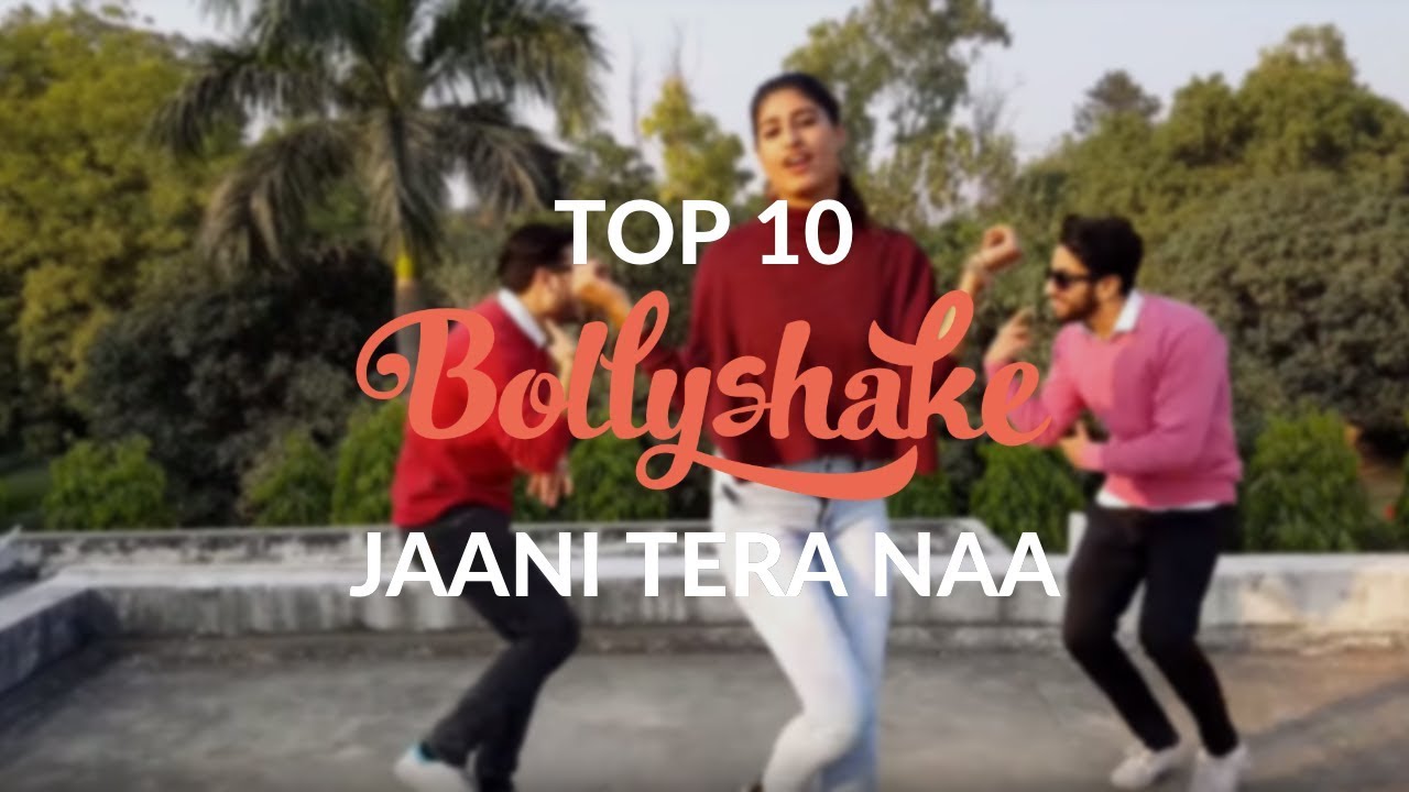 Jaani Tera Naa | Sunanda Sharma | Best Indian Dance Videos | Bollyshake