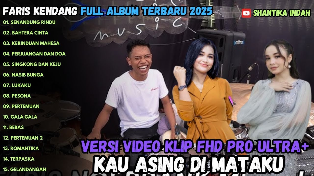 FARIS KENDANG FULL ALBUM UWENCOOO - SENANDUNG RINDU - BAHTERA CINTA - PESONA FULL ALBUM MAHESA