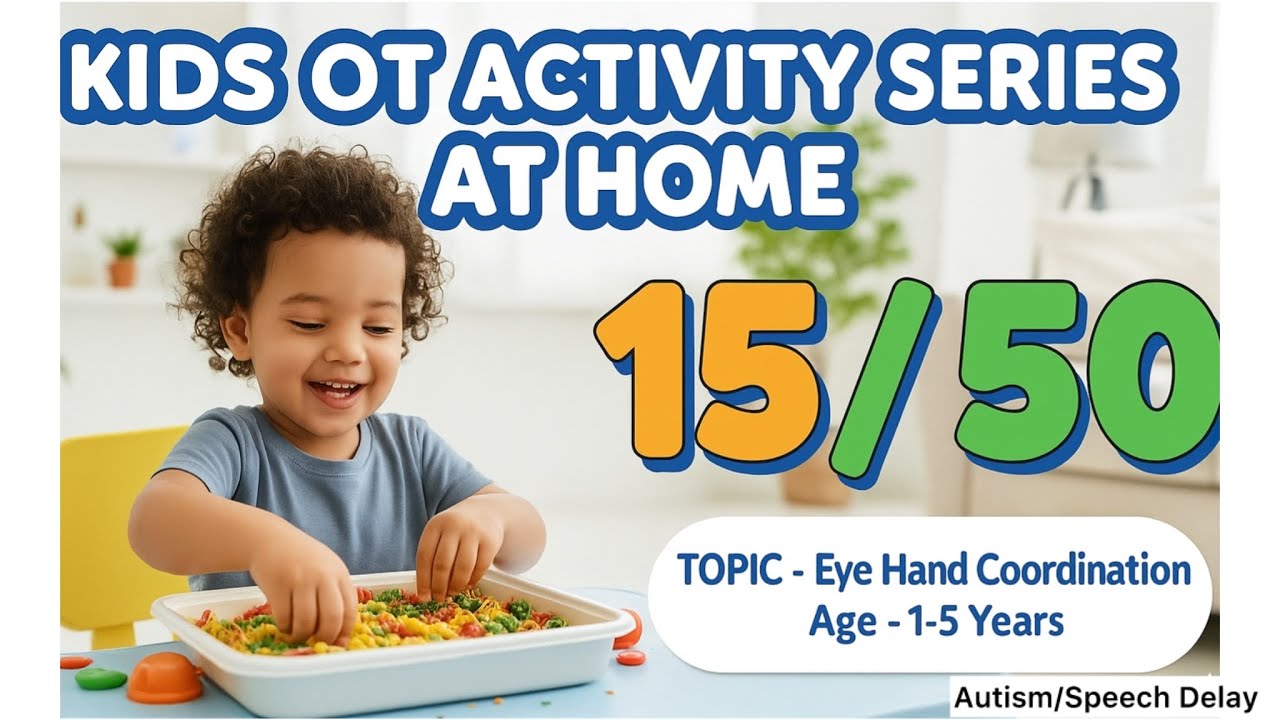 Episode - 15/50 | Eye 👁️ Hand 🤚 coordination | Autism/speech delay