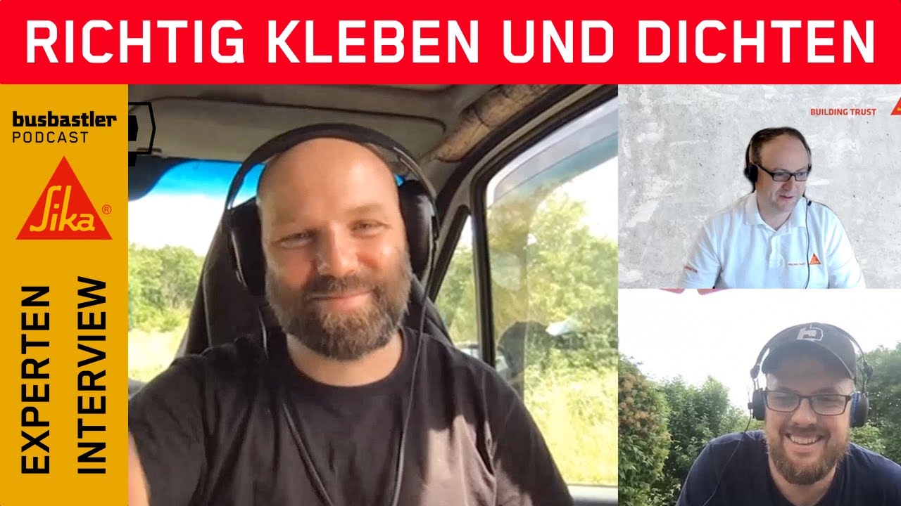 Richtig kleben und dichten ||&nbsp;Interview mit dem Experten von SIKA || BUSBASTLER PODCAST