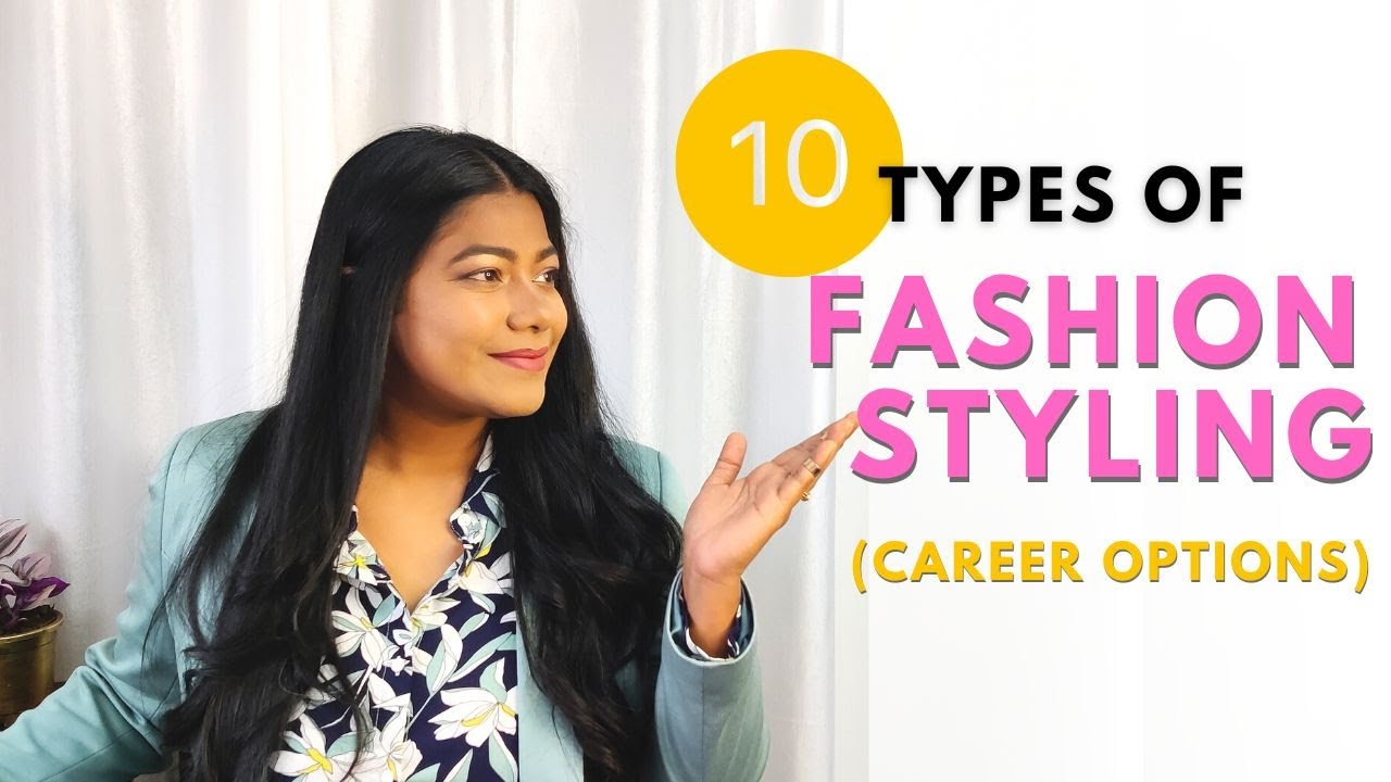 Types of Fashion stylist  | Fashion styling career options | Fashion styling jobs | Styling career
