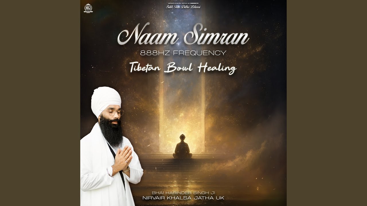 Naam Simran 888Hz Frequency - Tibetan Bowl Healing
