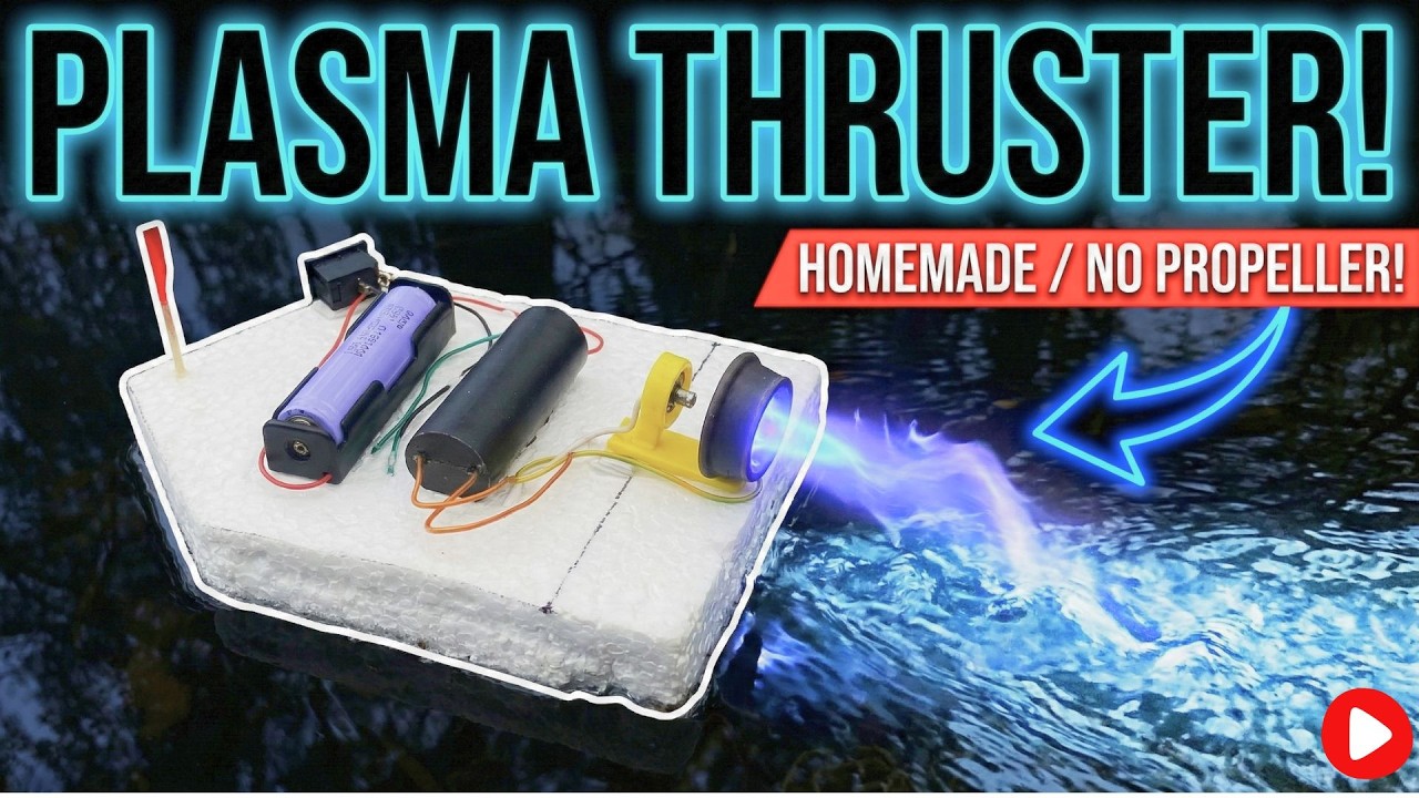 DIY PLASMA THRUSTER BOAT