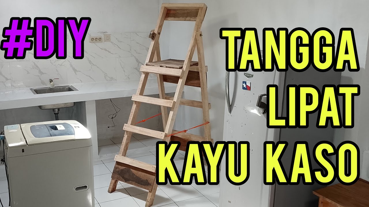 Membuat Tangga Lipat Sederhana dari Kayu Kaso - Bengkel Inspirasi