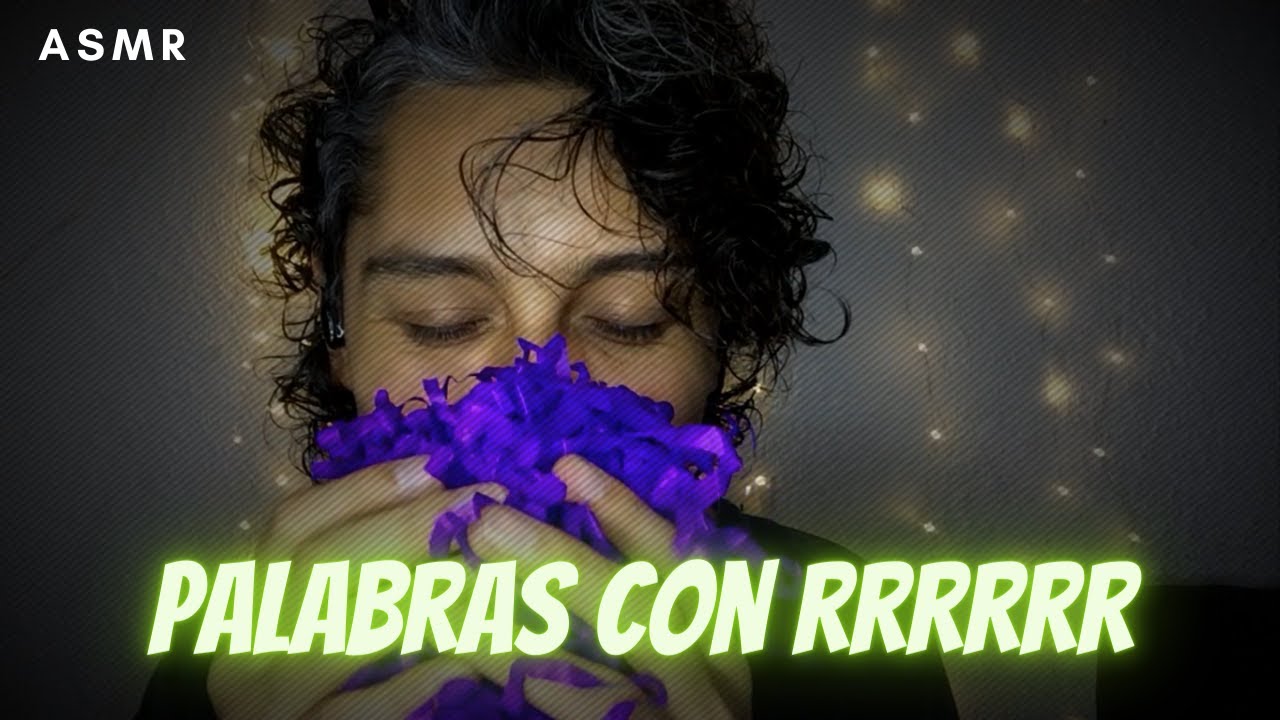ASMR | PALABRAS CON RRRRR | SONIDOS CON PAPEL