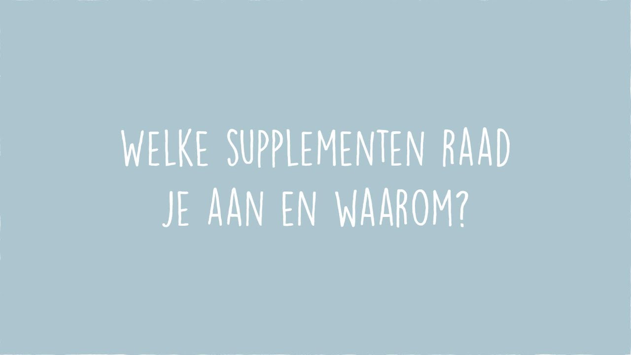 Welke supplementen raad je aan om zwanger te worden en waarom?