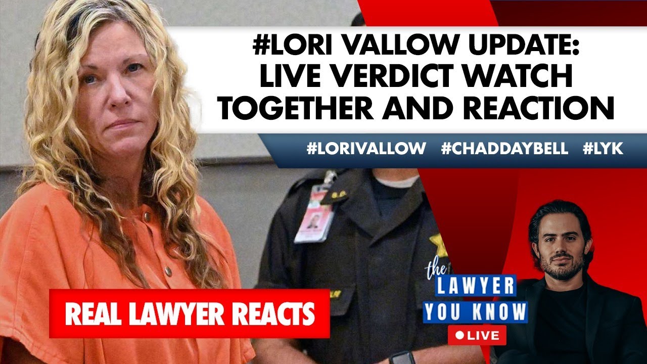 LIVE! Real Lawyer Reacts:  #Lori Vallow Trial Update: LIVE VERDICT WATCH TOGETHER AND REACTION
