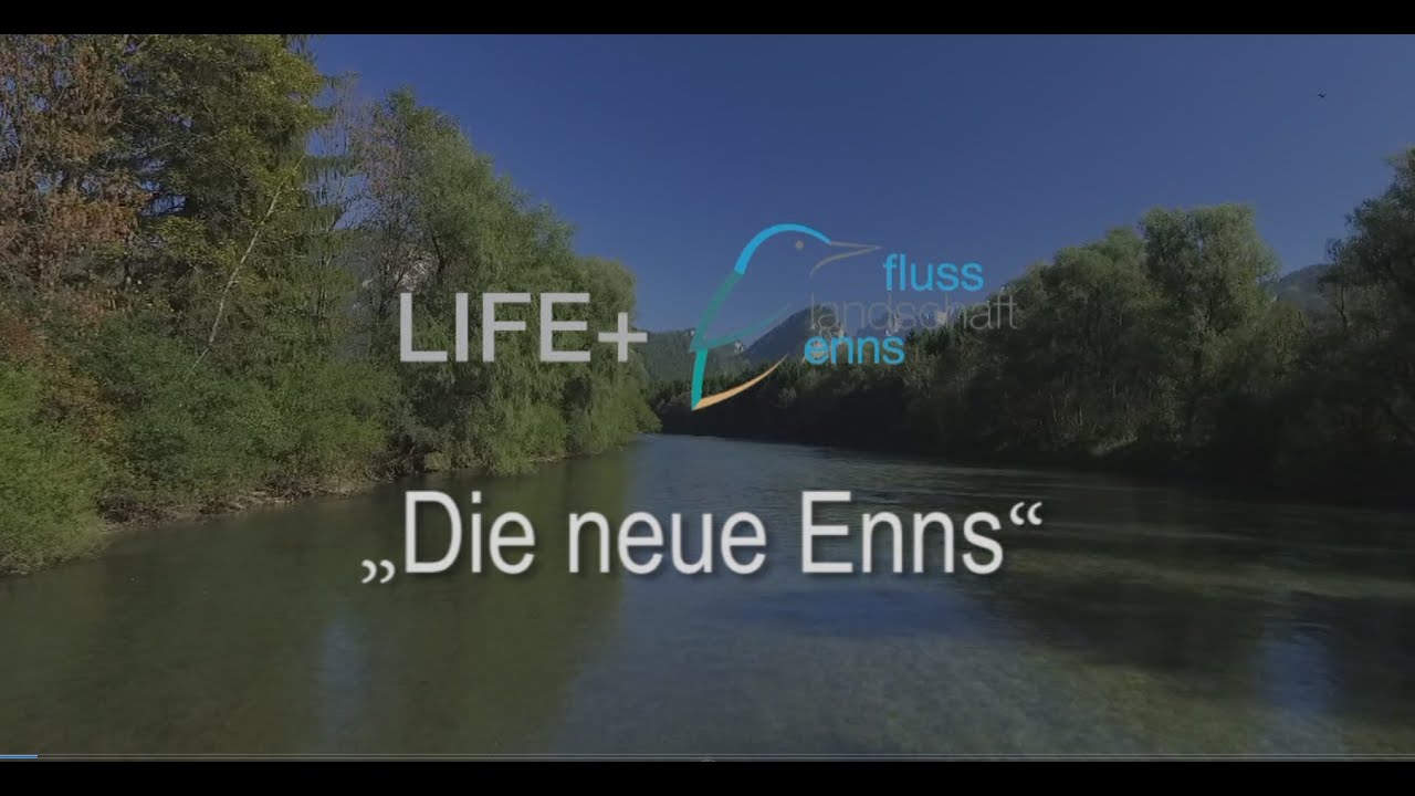 LIFE+ Flusslandschaft Enns - Doku - deutsch