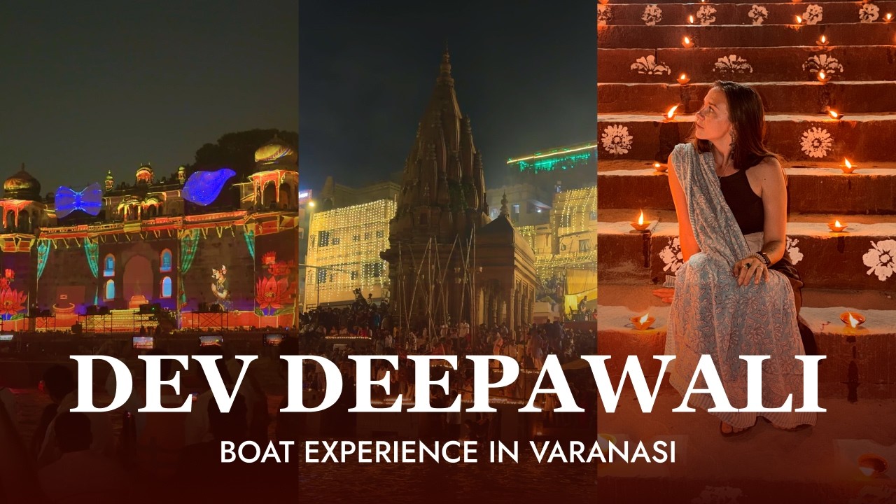 Dev Deepawali in Varanasi 2025 l Full day experience. Worth Visiting?