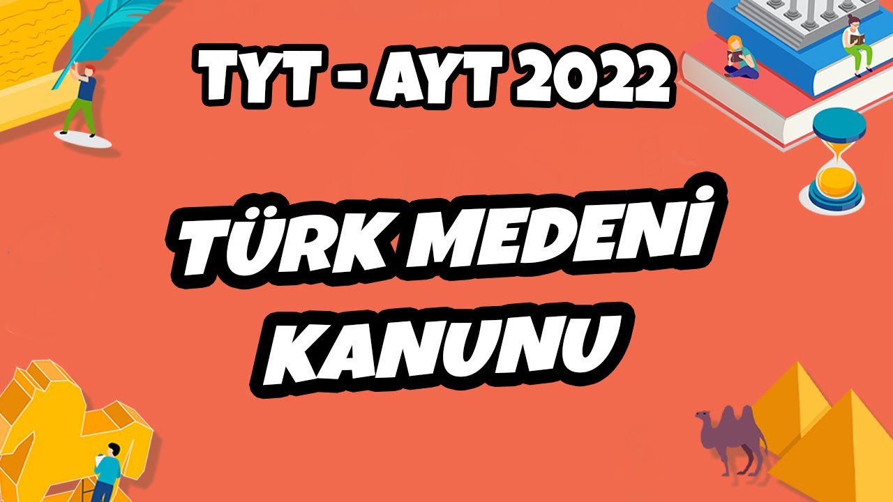 TYT - AYT Tarih -Türk Medeni Kanunu | TYT - AYT Tarih 2022 #hedefekoş