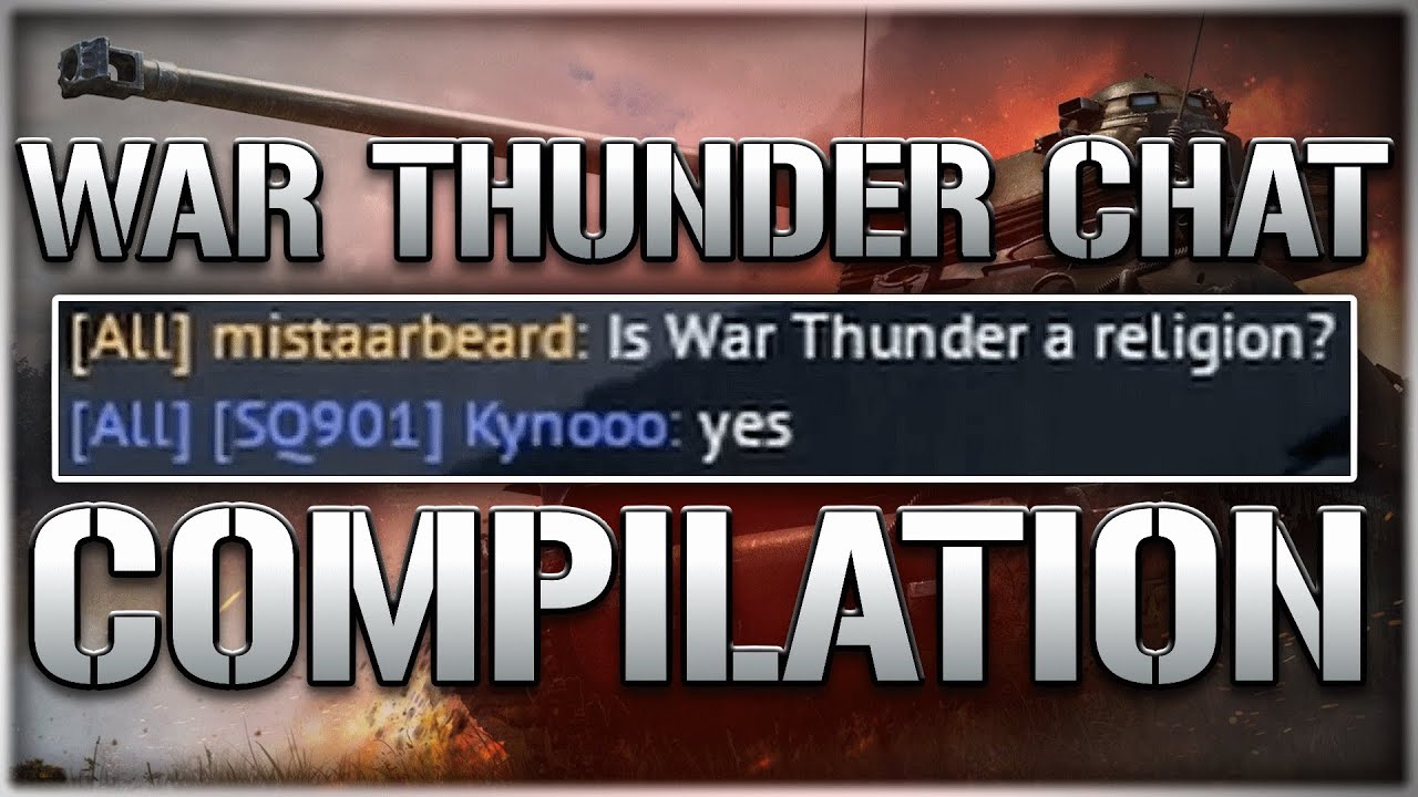 54 Minutes Of War Thunder Chats | COMPILATION