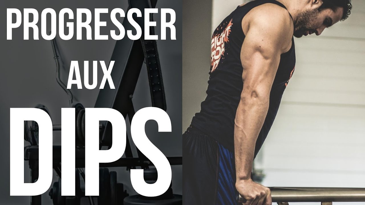 PROGRESSER AU DIPS EN MUSCULATION
