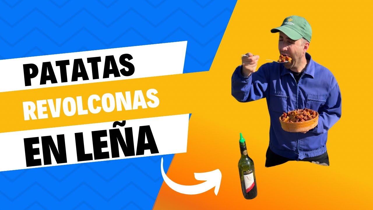 Patatas Revolconas en Le&ntilde;a 🪵