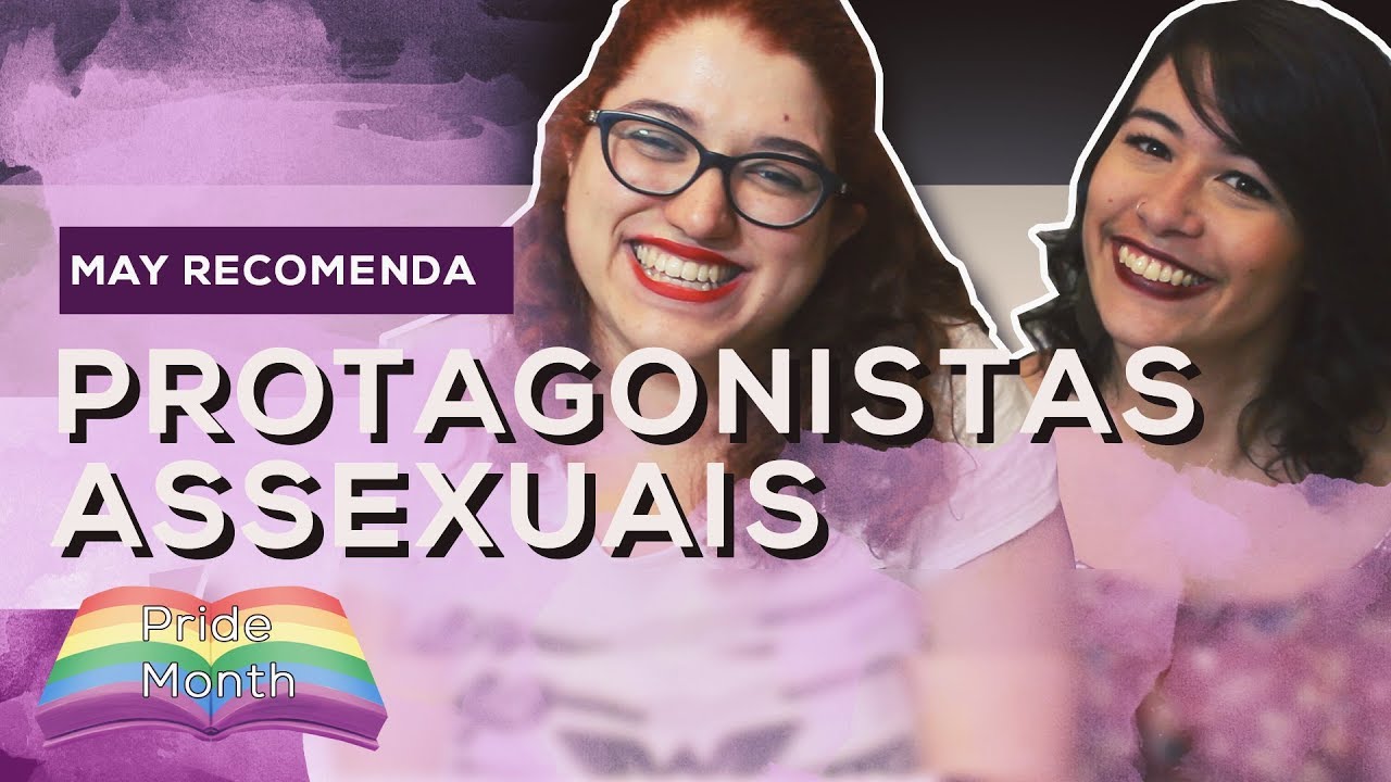 MAY RECOMENDA: Livros com protagonista Assexuais #PrideMonth | All About That Book |
