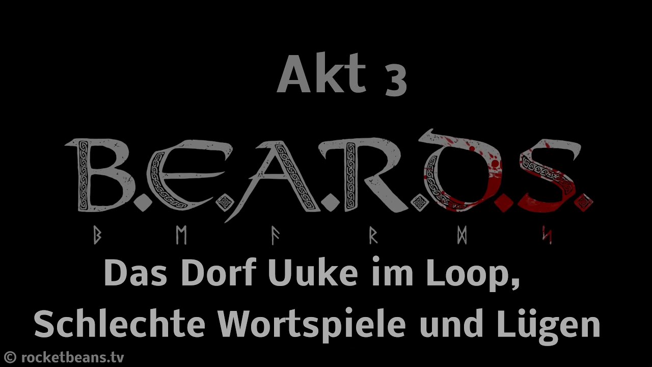 Rocket Beans - Pen & Paper B.E.A.R.D.S. 3: Verfluchtes Limbo Dorf Ooke, Schlechte Wortspiele, Lügen
