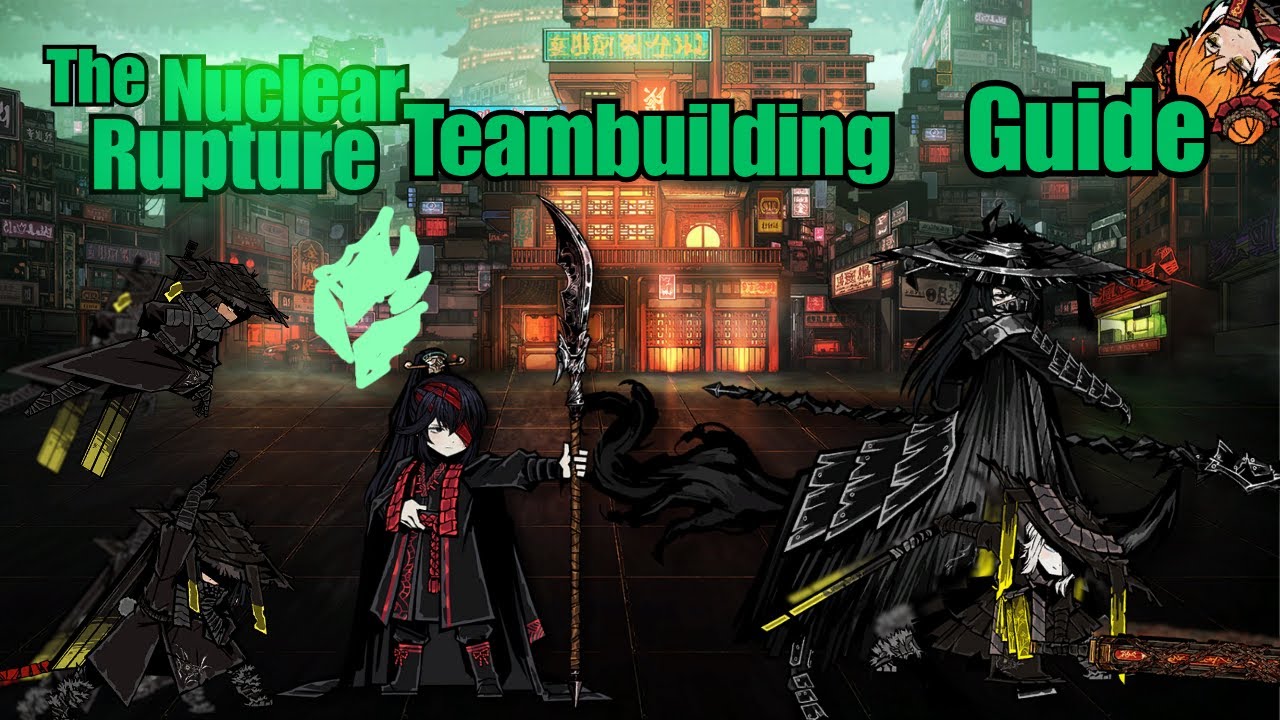 The Nuclear Rupture Teambuilding Guide [Limbus Company]