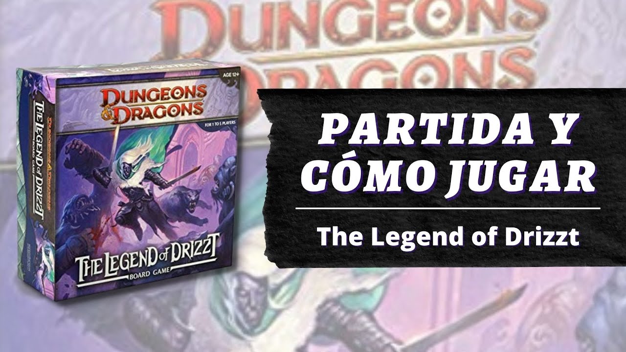 Partida | The Legend of Drizzt (en español)