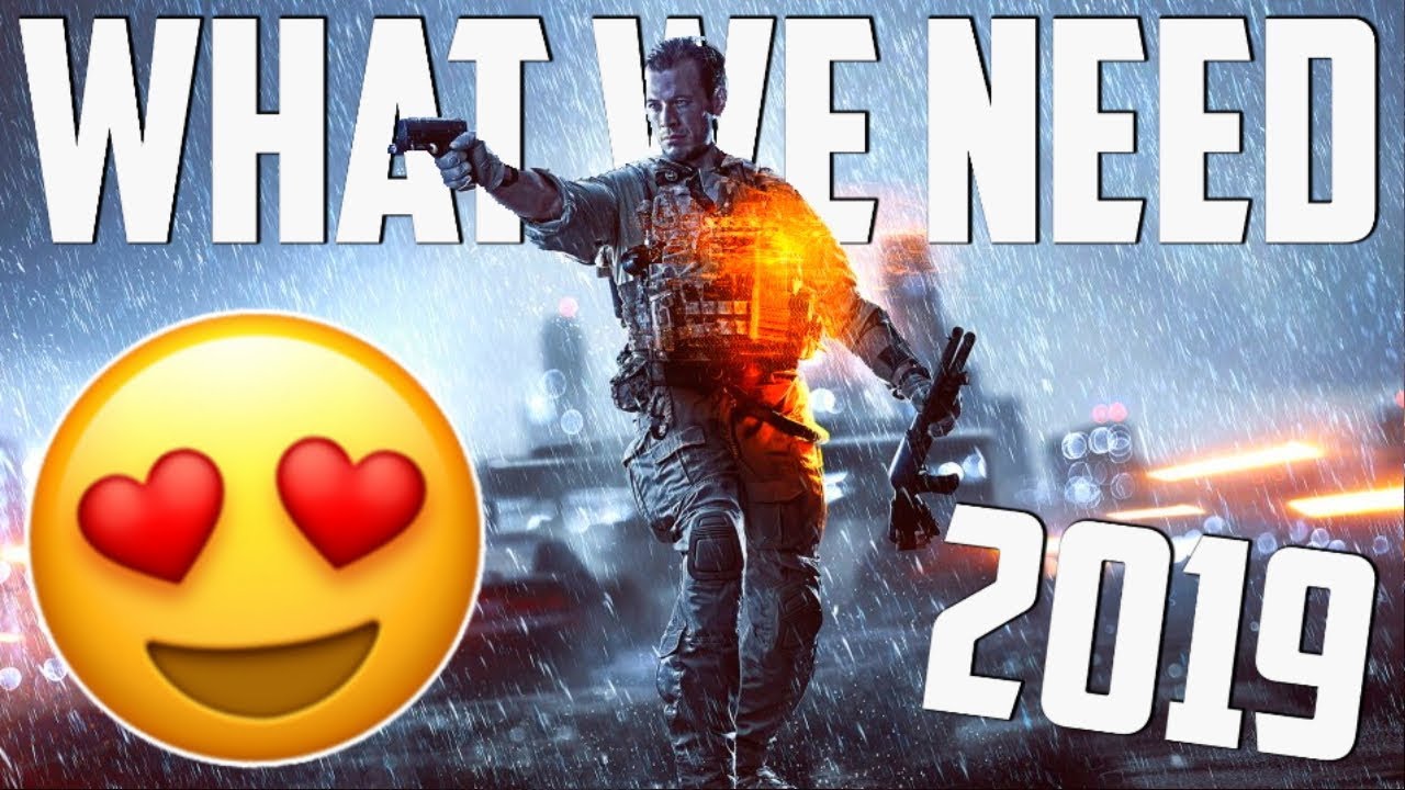 THIS Is EXACTLY What Battlefield Players Need in 2019...