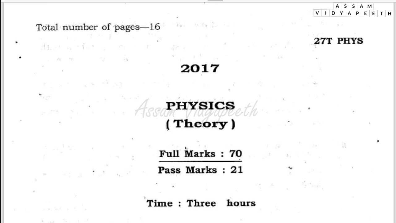 HS Final 2017 PHYSICS Question Paper (AHSEC) | @assamvidyapeeth | PYQs 2014-2023