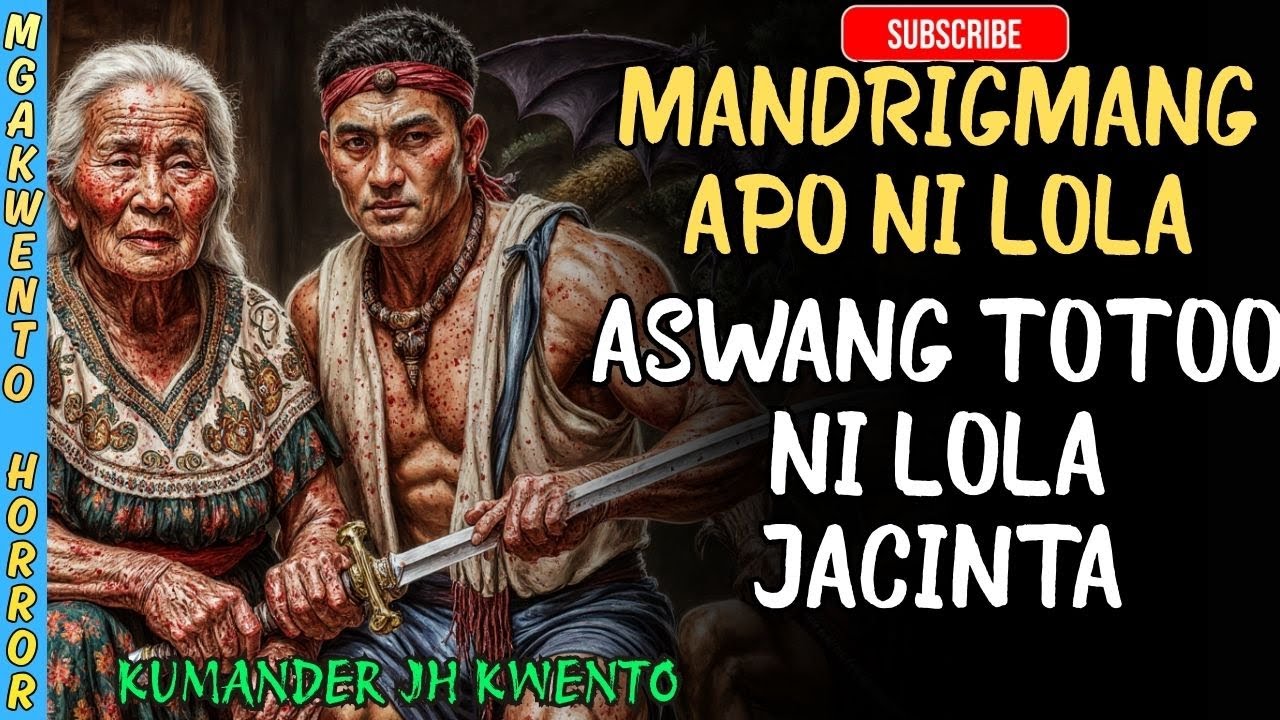 Nakakatakot na Misteryo ni Lola Jacinta-Aswang sa Mandrigmang Apo! True Story