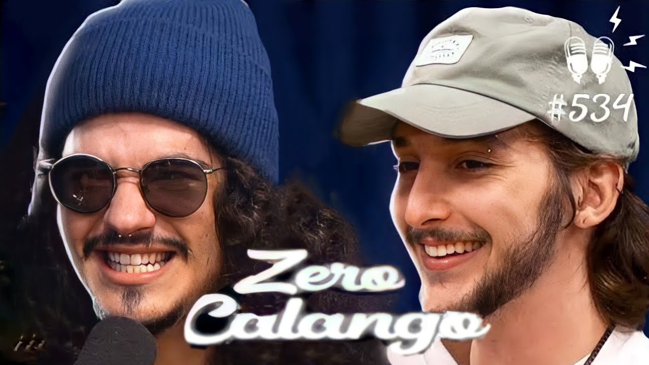 CALANGO E ZERO (BALELA) - Flow Podcast #534