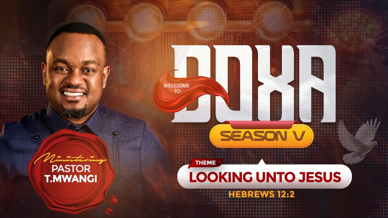 DOXA 2025 -DAY 1 SESSION 1  || PASTOR T MWANGI || LIFE CHURCH LIMURU || 09.10.2025